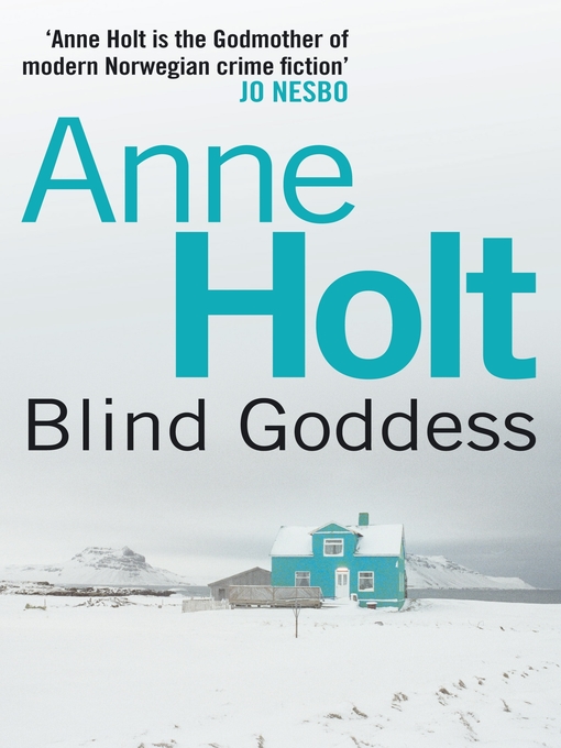 Title details for The Blind Goddess by Anne Holt - Wait list